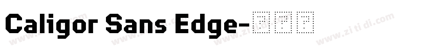 Caligor Sans Edge字体转换